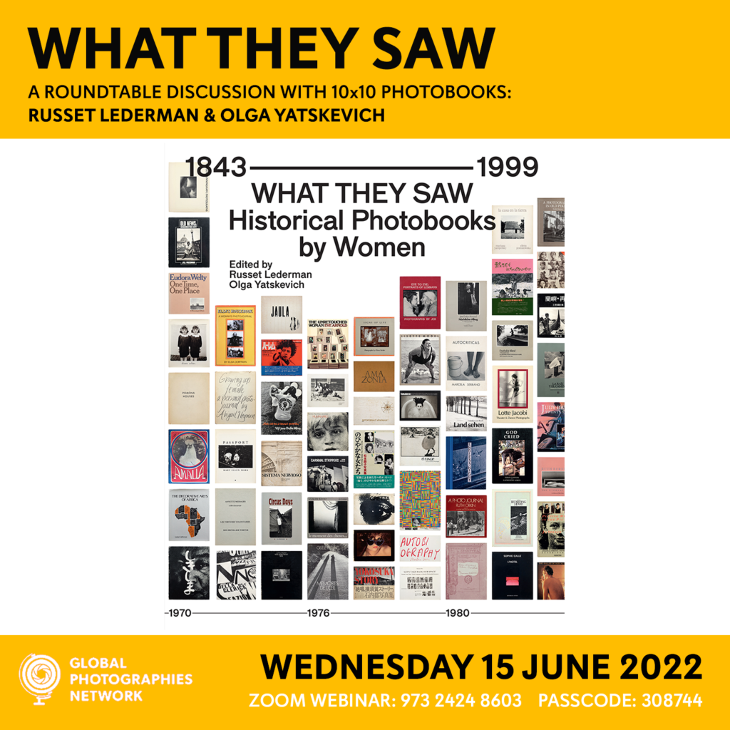Poster for event with 10x10 Photobooks, titled "What They Saw: Roundtable Dicussion" on Wednesday 15 June 2022